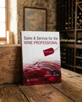 Fourth edition, 2012 — Sales & Service for the Wine Professional